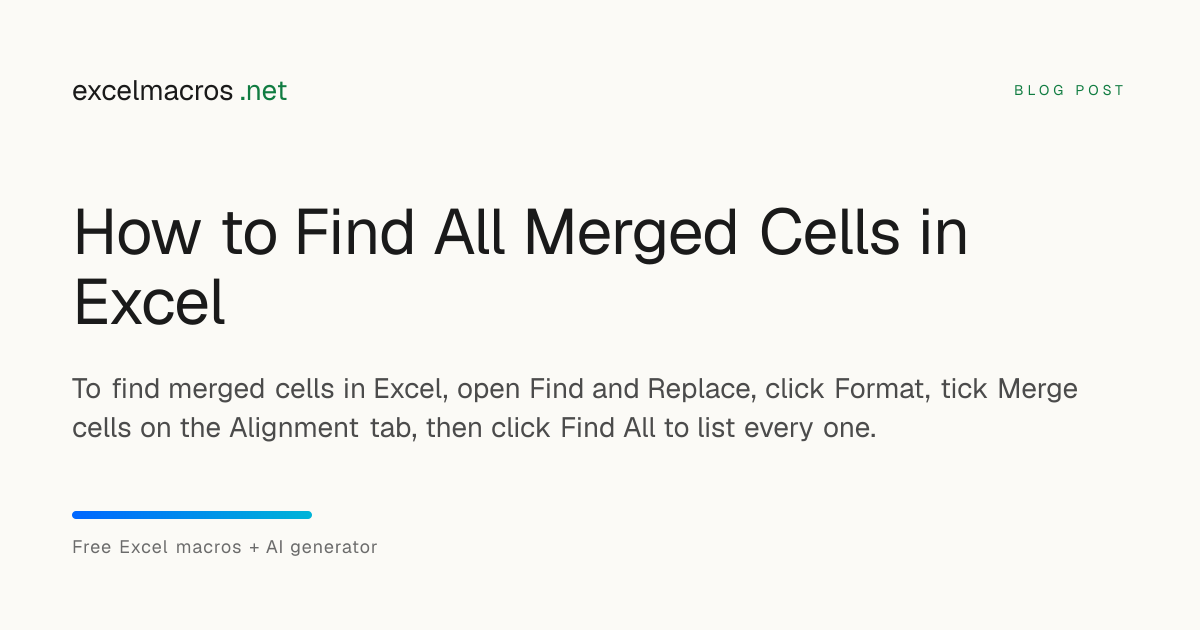 How to Find All Merged Cells in Excel | excelmacros.net